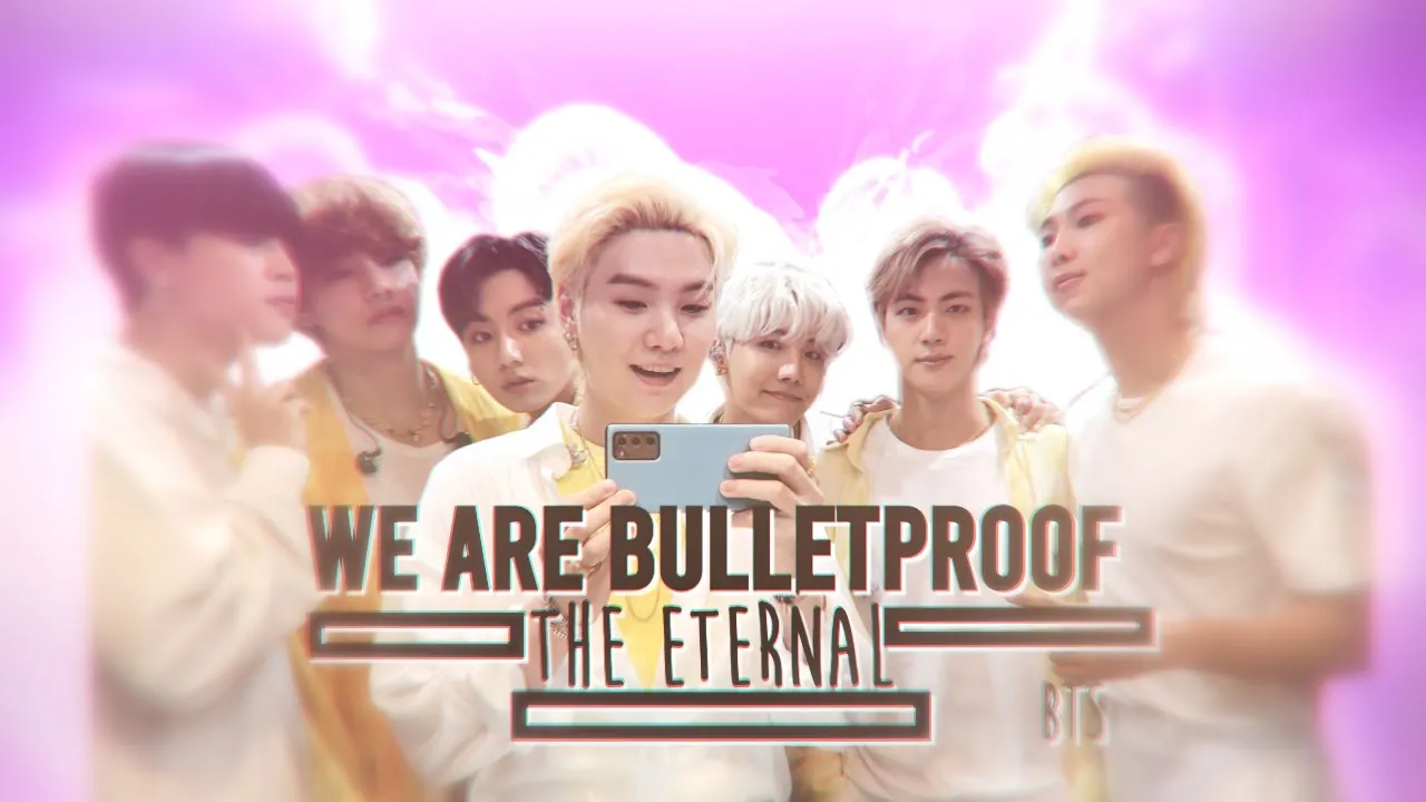 We Are Bulletproof : The Eternal → BTS EDIT / FMV