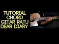 Download Lagu Ratu - Dear Diary ( Tutorial Chord Gitar Feby Putri Cover Version )