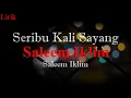 Download Lagu SERIBU KALI SAYANG - Saleem Iklim || LIRIK || Cover by Elma