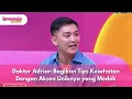 Download Lagu Dokter Adrian Bagikan Tips Kesehatan Dengan Aksen Uniknya yang Medok - BROWNIS (25/8/25) P3