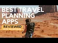 Best Travel Planning Apps Thorough Reviews of TripAdvisor Travel Mapper Wanderlog Tripit More