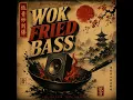Wok Fried Bass - Devilman & Ganey