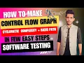 How to make Control Flow Graph Cyclomatic Complexity and Basis Path Easy Way Software Testing