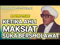 Download Lagu Ketika Ahli maksiat suka bersholawat | abah guru Sekumpul #abahgurusekumpul #sekumpul #martapura