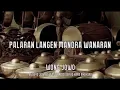 Download Lagu FULL TANPA IKLAN GENDING PALARAN LANGEN MANDRA WANARAN