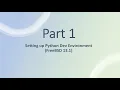 Part 1 - Setting Up Python Dev Environment