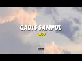 Gadis sampul - HIVI (Lyrics)