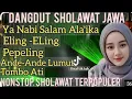 Download Lagu Nonstop Dangdut Album Sholawat Jawa \