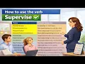 SUPERVISE Verb Tenses Simplified Business English for Managers and Other Business Professionals