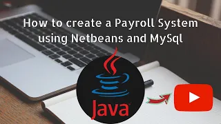 How to create a Payroll System using Netbeans and MySql