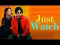 Download Lagu Just Watch (जस्ट वॉच) Gurlej Akhtar \u0026 Gurlluv New Punjabi Song 2025 RSDILLI