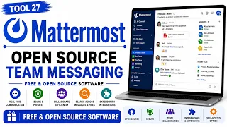 Tool 27 Mattermost Open Source Team Messaging Free Open Source Software Uplatz
