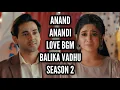 Download Lagu Anand-Anandi Love BGM | Ep 144 | Balika Vadhu 2