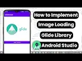 Hindi How to implement Image Loading Glide Library in Android Studio