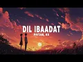 Download Lagu Pritam, KK - Dil Ibaadat (Lyrics)