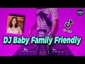 Download Lagu DJ BABY FAMILY FRIENDLY x BILA DIA MENYUKAIKU REMIX TIKTOK 2021 (Editra Tamba ft. Jay Stefan)
