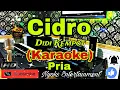 Lagu CIDRO - Didi Kempot (KARAOKE) Dangdut Campursari || Nada Pria D=DO