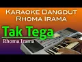TAK TEGA  - Karaoke Dangdut Rhoma Irama