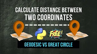 Calculate Distance Between Two Coordinates in Python Geodesic vs Great Circle