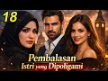 Lagu Bab 18. Kehidupan Baru Penuh Cobaan !!