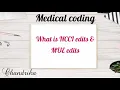 What is NCCI edits in Medical Coding I MUE Edits I CMS