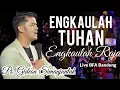 Download Lagu ENGKAULAH TUHAN - ENGKAULAH RAJA Worship with Ps. Gideon Simanjuntak I Lagu Pujian Rohani I Lagu