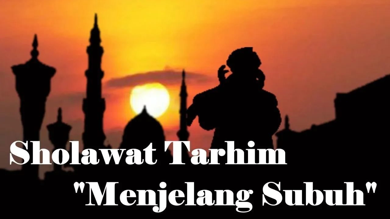 TARHIM SUBUH TERMERDU