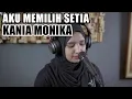 AKU MEMILIH SETIA || FATIN SHIDQIA - COVER \u0026 LIRIK - KANIA MONIKA
