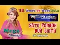 Download Lagu KARAOKE - SATU PONDOK DUA CINTA - (VERSI) MEGA MUSTIKA - [NO VOCAL] _ AUDIO HQ _ @idinsrohidin5532