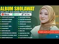 Download Lagu Sholawat Merdu Nissa Sabyan, Ai Khodijah, Alfina Nindiyani | Sholawat Nabi Terbaru 2025 Full Album