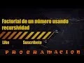 Factorial con recursividad en java