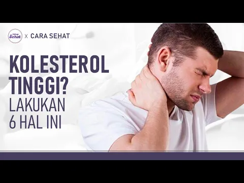 6 Kunci Menurunkan Kolesterol Tinggi dan Mencegah Naik Lagi