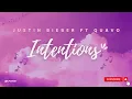 Download Lagu Justin Bieber - Intentions Ft Quavo [Lyrics]