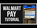 How to Use Walmart Pay in Store or at Self Checkout