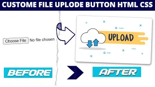 How to Customize Input Type File in Css Custom File Upload Button Html Input Type File Customize