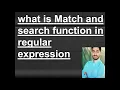 what is Match and search function in regular expression in python