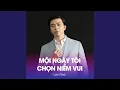 Download Lagu MOI NGAY TOI CHON MOT NIEM VUI