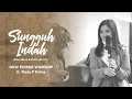 Download Lagu Sungguh Indah - Robert \u0026 Lea Sutanto (Cover) New Power Worship Ft. Nada P Kalisa