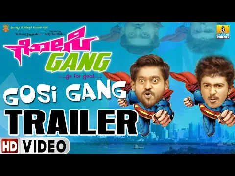 Gosi Gang HD Video Trailer - 2 | New Kannada Movie | Ajay Karthik Yathiraj Jaggesh | Jhankar Music