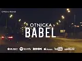 Download Lagu Otnicka - Babel (Official Release)