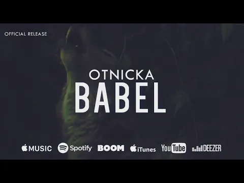 Download MP3 Otnicka - Babel (Official Release)