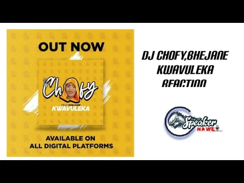 Download MP3 DJ CHOFY ft Bhejane - Kwavuleka reaction