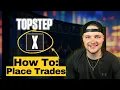 How To Place Modify Trades on ProjectX