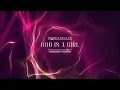 Download Lagu GOD IS A GIRL (Mandarin Version) 2025 Remix