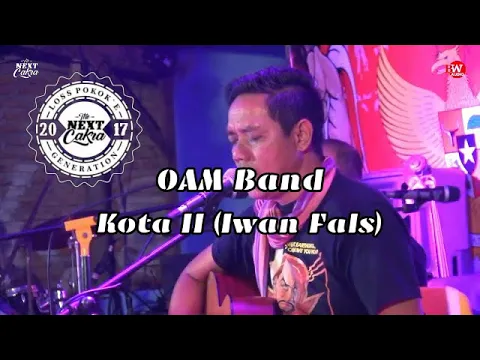 Download MP3 OAM - Kota II (Iwan Fals) | BW AUDIO