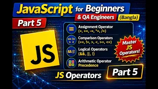 JavaScript for Beginners QA Bangla - Part 5 Assignment Comparison Logical Operators