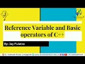 C Reference Variable and Operators in C Lecture 6 in Gujarati By Jay Fuletra