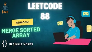 Merge Two Sorted Arrays LeetCode 88 Easy Java Solution LearnYard DSA Sheet