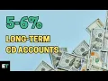 Best Long-Term CD Accounts of 2023
