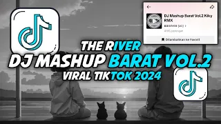 dj mashup barat vol 2 by kiky rmx viral tiktok 2024